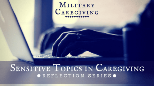 hands typing on laptop. "Sensitive Topics in Caregiving: Reflection Series."