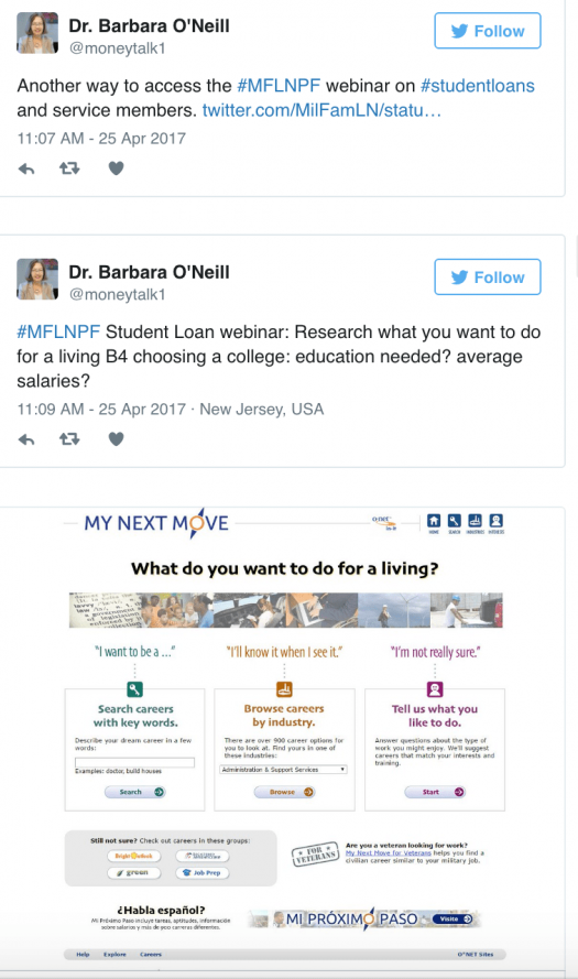 Dr. Barbara O'Neill #MFLNPF tweets. "Another way to access the #MFLNPF webinar on #studentloans and service members." "#MFLNPF Student Loan webinar: Research what you want to do for a living B4 choosing a college: education needed? average salaries?"
