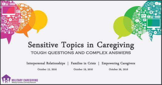 Sensitive Topics in Caregiving: Tough Questions and Complex Answers promotional banner